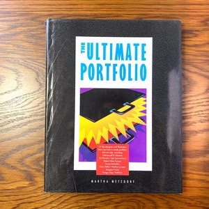 The Ultimate Portfolio | by Martha Metzdorf | Vintage Hardcover Art Book with Dust Jacket, 1991