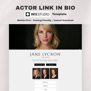 May include: A website template with the text "ACTOR LINK IN BIO" and "WIX STUDIO Template". The design features a headshot of a woman with blonde hair, and the name "JANE LYCRON". The template is designed to be mobile-first and casting-friendly.