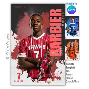May include: A digital sports poster template featuring a soccer player in a red and white striped jersey with the text HAWKS 7, BARBIER, LOUIS, SENIOR 2026, and FORWARD. The design includes a large portrait and a smaller action shot with a soccer ball.