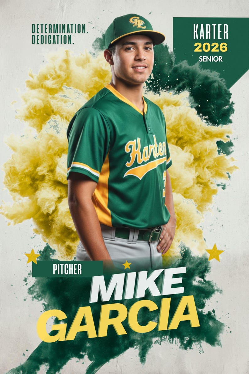May include: A baseball player in a green and gold uniform with the name "Karter" and the year "2026" displayed. The image includes the text "Determination. Dedication." and the name "Mike Garcia" in large letters. The word "Pitcher" is also visible.