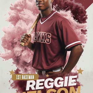 May include: A maroon baseball player in a maroon jersey and cap, holding a bat. The jersey has "Hawks" printed on it. Text on the image reads "Rookie of the Year", "Hawks 2026 Senior", "1st Baseman", and "Reggie Nelson".