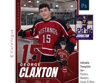 May include: An editable digital template for a sports poster featuring a hockey player in a red and black jersey with the number 15 and the name George Claxton. The design includes text for position, class, and year, with a secondary image example.