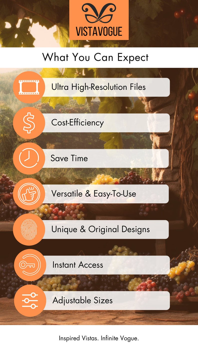 May include: A graphic with an orange background and white text that lists the benefits of using VistaVogue. The benefits include: Ultra High-Resolution Files, Cost-Efficiency, Save Time, Versatile & Easy-To-Use, Unique & Original Designs, Instant Access, and Adjustable Sizes. The text "Inspired Vistas. Infinite Vogue." is at the bottom of the graphic.
