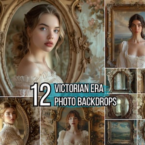 12 Victorian Era Digital Backdrops | Antique-Style Portrait Backgrounds for Historical Photoshoots | Vintage Frame With Soft Focus Blur