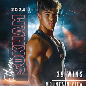 May include: A promotional image for Ethan Sokham, a wrestler, featuring the text "2024" and "29 Wins." He is wearing a navy blue singlet with a "K" logo. The words "Mountain View Wrestling" are also displayed. The background has a blue and orange color scheme.