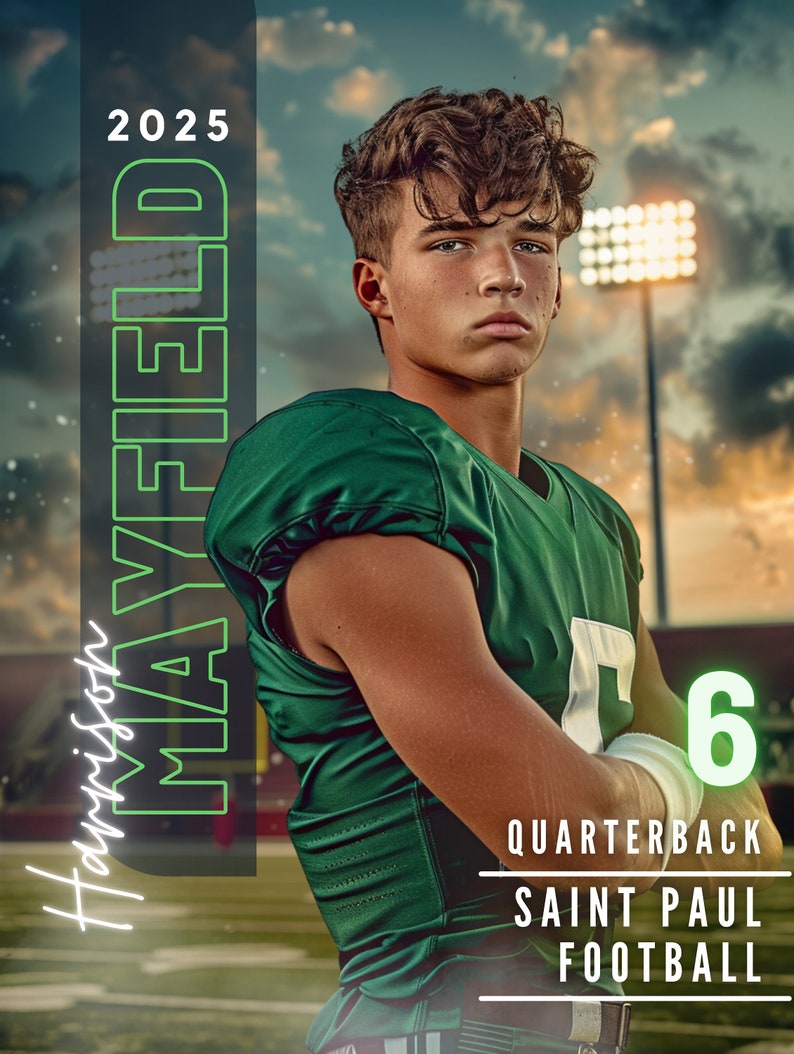 May include: A football player wearing a green jersey with the number 6, standing on a field. Text reads 2025, HARRISON MAYFIELD, QUARTERBACK, SAINT PAUL FOOTBALL. The background shows stadium lights against a sunset sky, creating a sports portrait.