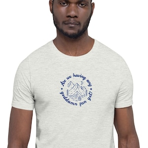 Haben wir schon Spaß? | Unisex T-Shirt | Bella + Leinwand