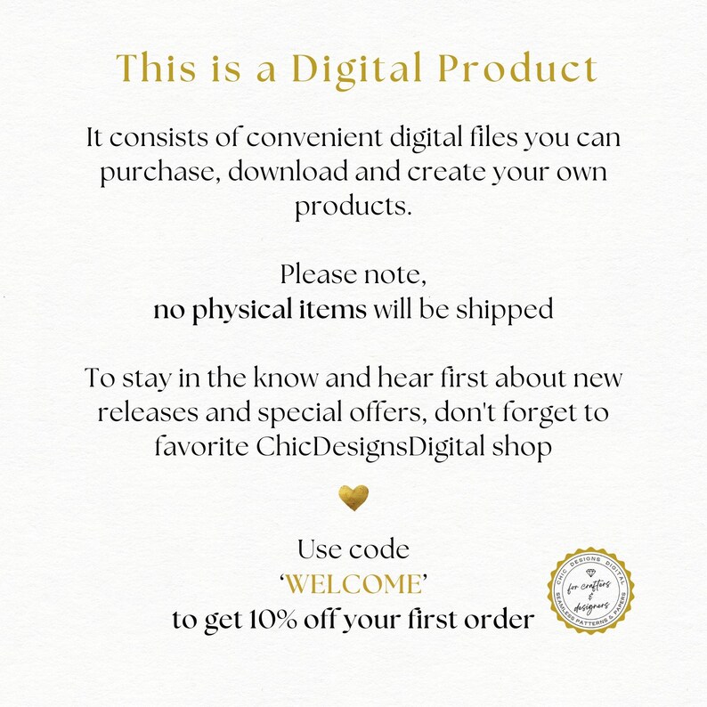Może przedstawiać: Kremowe ogłoszenie produktu cyfrowego ze złotym tekstem. Tekst brzmi "This is a Digital Product" i opisuje pliki do pobrania. Zawiera kod rabatowy "WELCOME" na 10% zniżki i logo sklepu.