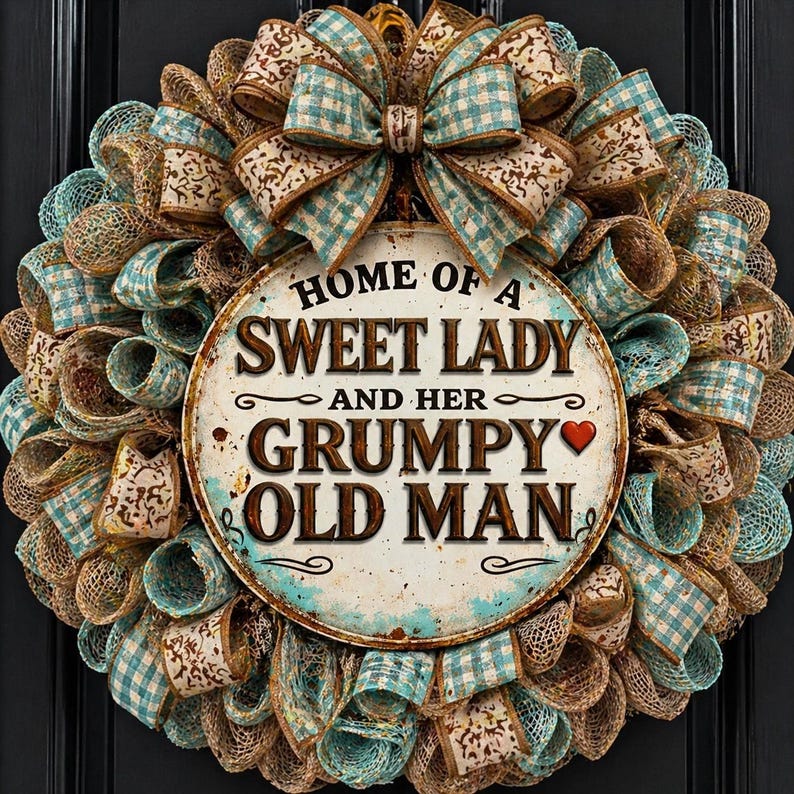 Home Sweet Lady Grumpy Old Man Round Sign, Distressed Aluminum Decor - Etsy