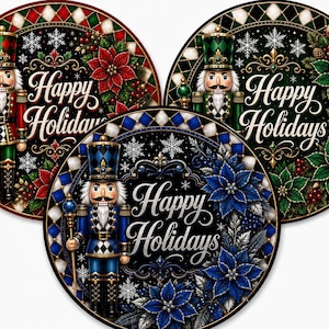 May include: Three circular ornaments featuring nutcracker figures in red, green, and blue uniforms. Each ornament displays the text Happy Holidays in white script, surrounded by poinsettia flowers, snowflakes, and a diamond-patterned border.