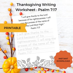 Thanksgiving Writing Worksheet Psalm 7:17- Instant Download - Kids Crafts - Bible