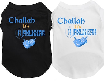 Hanukkah Pet Shirt "Challah it's Hanukkah" Dog festival of lights shirt