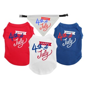 4th of July Pet Shirt and Bandana "Happy 4th of July" Festive dog shirt for large & small dogs over the collar independence day dog bandana