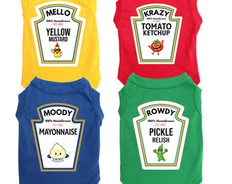 May include: Four sleeveless pet shirts in yellow, red, blue, and green. Each features a condiment-themed graphic with text: Mello Yellow Mustard, Krazy Tomato Ketchup, Moody Mayonnaise, and Rowdy Pickle Relish, all labeled 100% HomeGrown Est. 2026.
