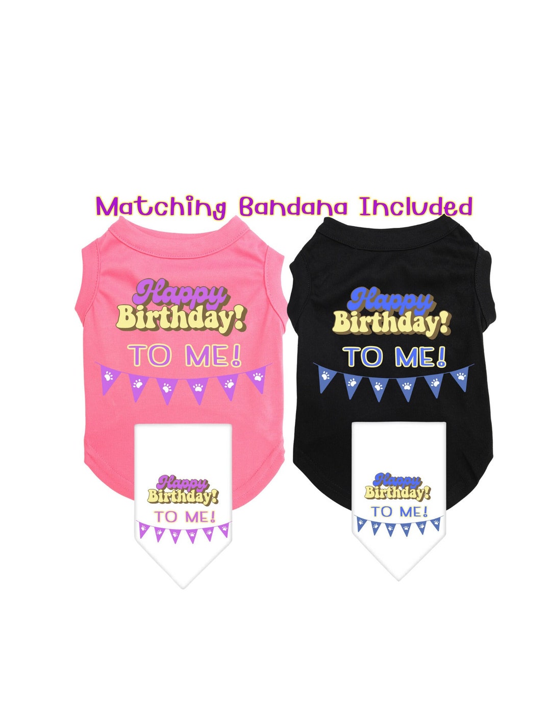 Happy Birthday Pet Shirt happy Birthday to Me With Matching Bandana