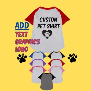 Custom Pet Shirt - Baseball Raglan Style Dog Shirt - Personalize with Name Graphics Logo - Large and Small Dogs- Dog Mom Gift - New Puppy
