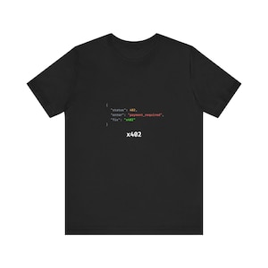 Camiseta con error JSON 402, camiseta con respuesta de API de pago requerido, camiseta de programador x402, humor para desarrolladores, unisex
