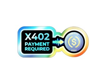 Pegatina holográfica "Pago requerido X402" / Moneda USDC / Vinilo troquelado con protocolo X402