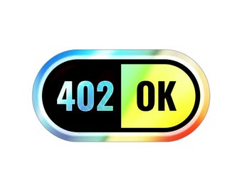 Pegatina holográfica 402 OK Pill / HTTP 402 Pago aceptado / Vinilo troquelado x402 Swag