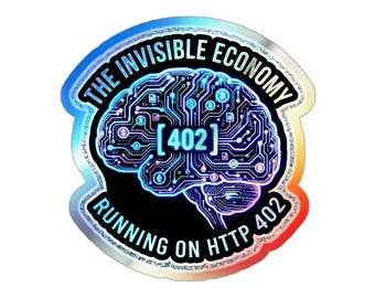 La pegatina holográfica de la economía invisible / Circuit Brain / Funciona en HTTP 402