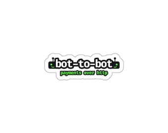 Pegatina troquelada Bot-to-Bot, lindas cabezas de robot x402 Pagos, pegatina de vinilo para portátil
