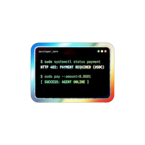sudo pay Holographic Sticker | Terminal Agent Online | USDC x402 Die-Cut | Borderless