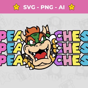 Princess Peach SVG PNG T-shirt Design - Bowser Peaches Logo Vektorschnittdatei - Mario Shirts - Cricut & Silhouette - Sofort Download