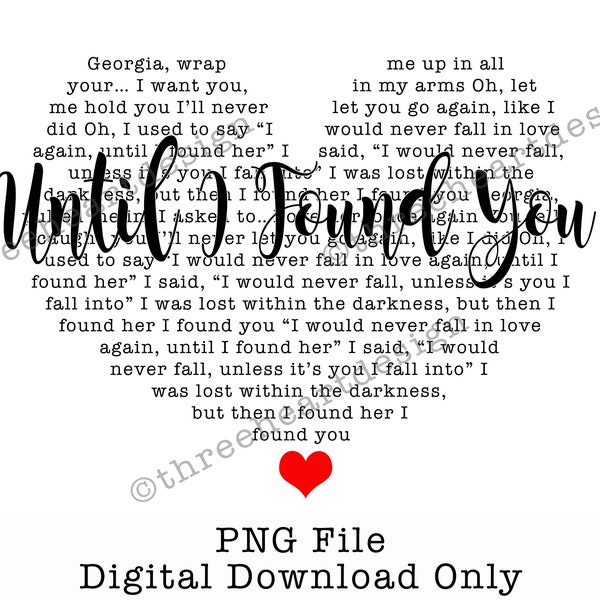 Until I Found You Song Lyrics Heart Shaped PNG, Sublimation Design, Wedding Gift, Anniversary Gift