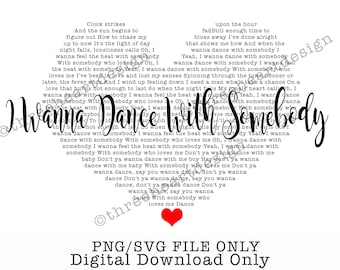 I Wanna Dance With Somebody Lyrics Heart, Custom Song (PNG)