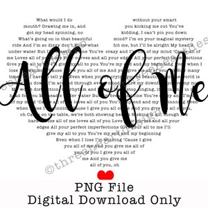 All of Me Song Lyrics Heart PNG, Sublimation Design, Wedding Gift, Anniversary Gift