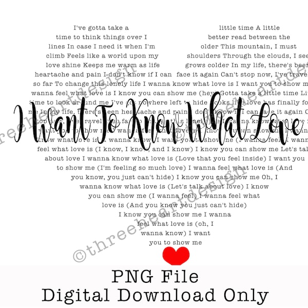 Want to Know What Love Is Heart Lyrics PNG, Sublimation Design, Wedding Gift, Anniversary Gift