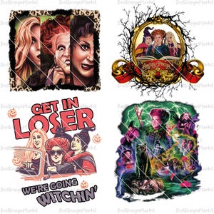 May include: A digital collage of four images featuring the Sanderson sisters from the movie Hocus Pocus. The first image shows the three sisters in a close-up portrait. The second image shows the sisters in a scene from the movie with the text "Hocus Pocus". The third image shows the sisters in a car with the text "Get in Loser, We're Going Witchin'". The fourth image shows the sisters in a scene from the movie with a black cat and other characters.