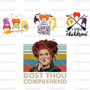 May include: A digital design featuring a vintage-style illustration of Winifred Sanderson from the movie Hocus Pocus. The design includes the text "Dost thou comprehend" and a striped background in shades of blue, yellow, and orange.