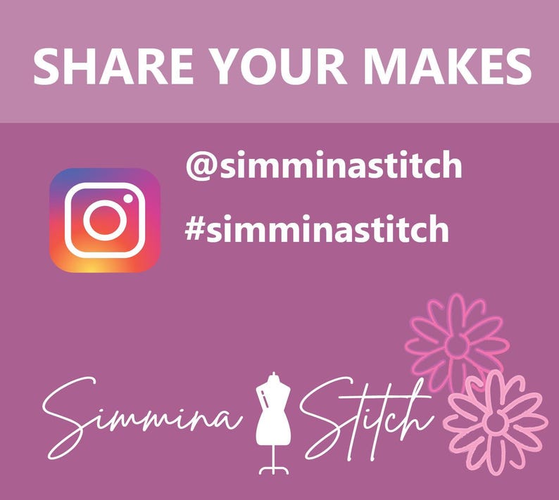 May include: A purple graphic with the text "SHARE YOUR MAKES" at the top. Below is the Instagram logo and the text "@simminastitch" and "#simminastitch". The Simmina Stitch logo and two pink flower illustrations are at the bottom.
