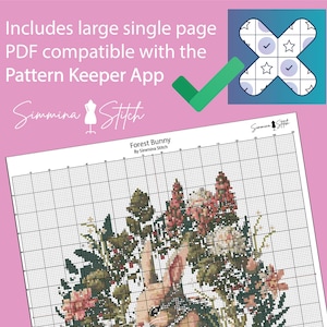 May include: A cross-stitch pattern titled "Forest Bunny" by Simmina Stitch. The design features a bunny surrounded by flowers. The image includes text that says "Includes large single page PDF compatible with the Pattern Keeper App."