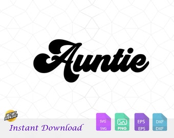 Auntie SVG, Png, Auntie Shirt Png, Auntie Shirt Png, Auntie Varsity Png, Aunt Png, Auntie Lightning Bolt Png, Retro Auntie png, Aunt Shirt