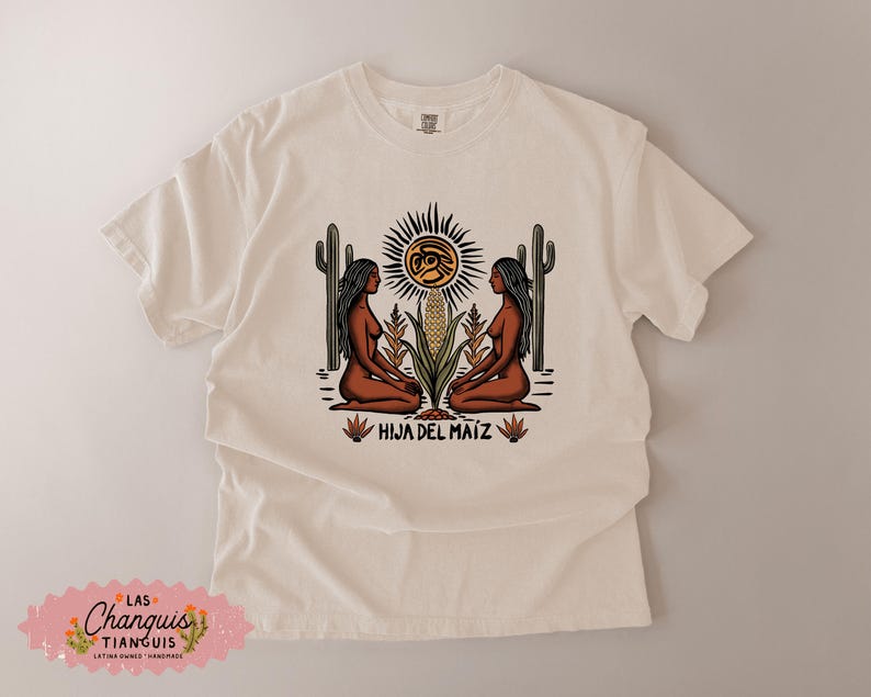 Hija del Maíz Shirt – Latina Graphic Tee, Maíz Design, Inheems Kunstshirt, Chicana Feministisch T-shirt, Las Changuis Tianguis afbeelding 1