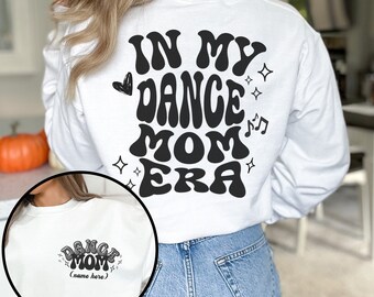 Retro Dance Mom Sweatshirt, Personalized Dance Mom Era Sweatshirt, Gift for Dance Mom, Mother's Day Gift, Custom Mom Shirt, Gildan 18000