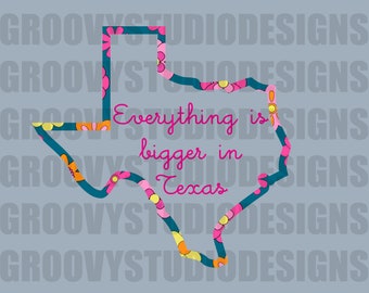Everything is bigger Floral png Digital Download Texas shirt design Retro and Groovy Small business sublimation png dtg dtf preppy file