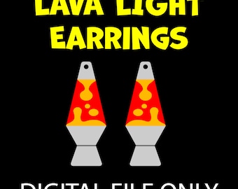 May include: Digital file download for a pair of lava lamp earrings. The earrings are red and yellow with a white base. The text "Lava Light Earrings" is at the top of the image and "Digital File Only" is at the bottom.