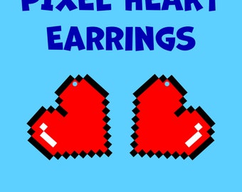 Puede incluir: Un par de pendientes de corazón pixel, rojos con contornos negros, sobre un fondo azul claro. También se puede ver el texto "PIXEL HEART EARRINGS" y "DIGITAL FILE ONLY".
