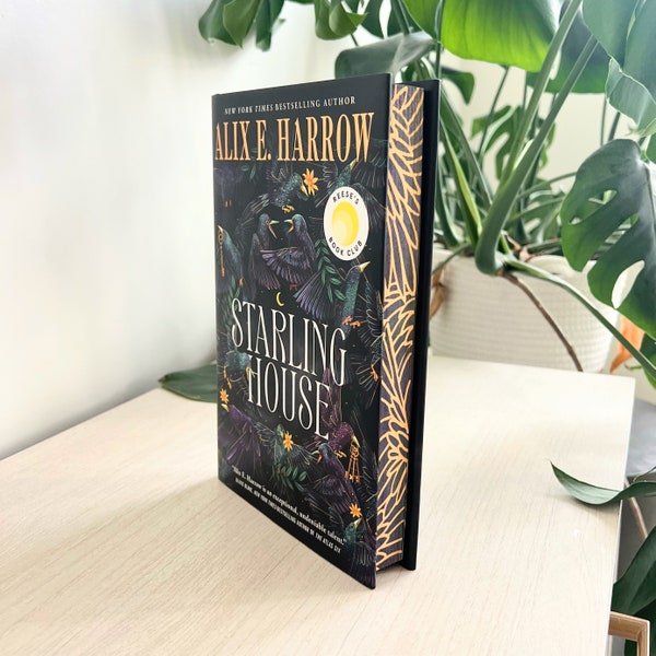 Starling House Special Edition by Alix. E Harrow, Metallic Shimmer Wings Sprayed Edge, Stenciled Pages, Painted Custom Design Hardcover Gift