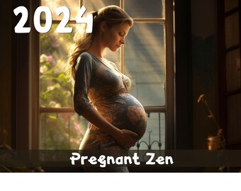 2024 Pregnant Zen Downloadable Calendar - WorldWide