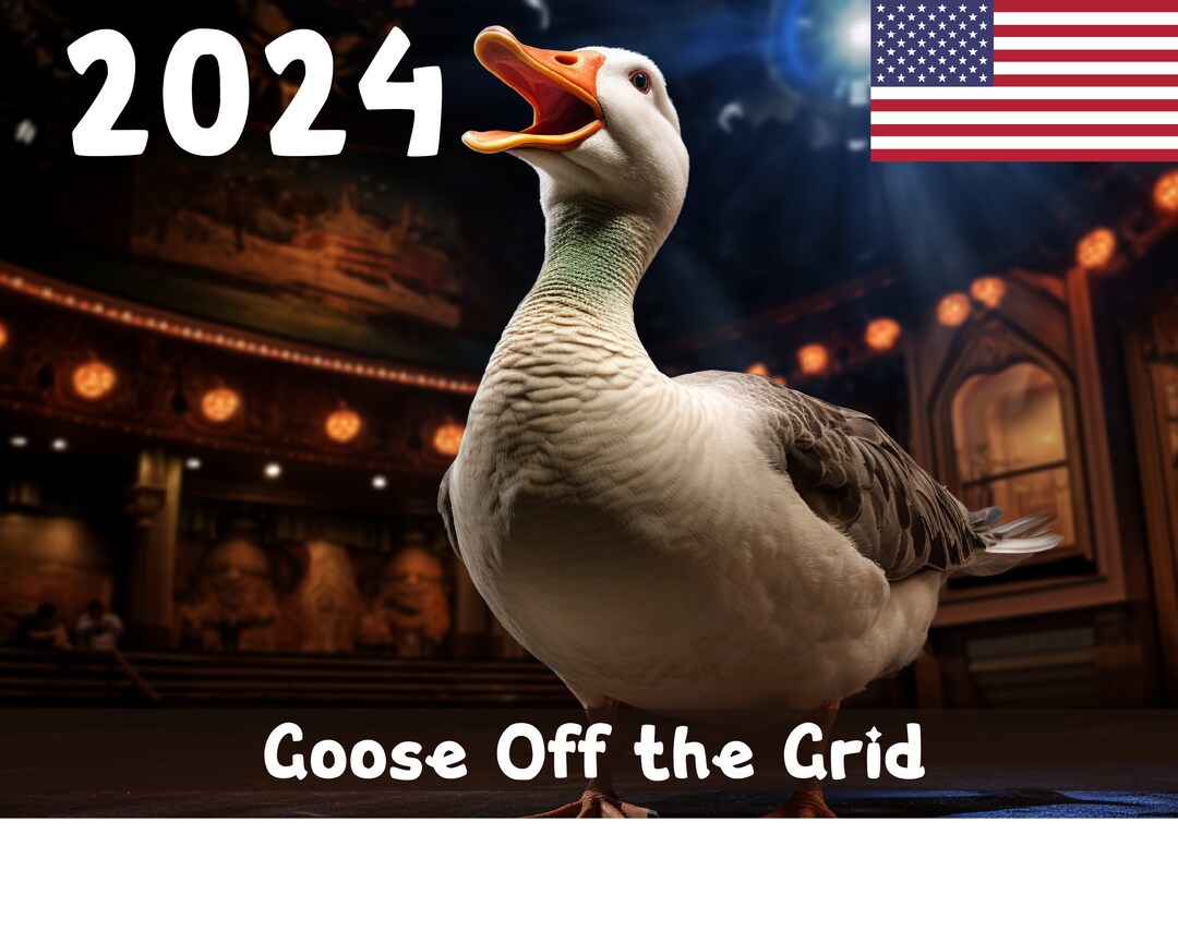 Goose off the Grid 2024 Calendar Printable USA Etsy