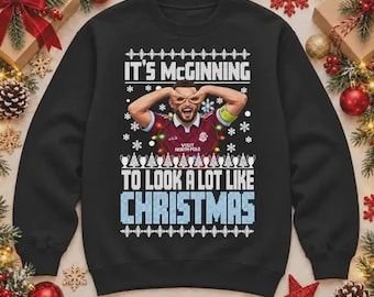 John McGinn Christmas Jumper "Its McGinning to Look a Lot Like Christmas" Aston Villa Xmas Gift