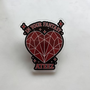 ATEEZ Acrylic Pin | In Your Fantasy Heart Kpop Pin | Kpop Fan Gift | ATEEZ Merch Accessory