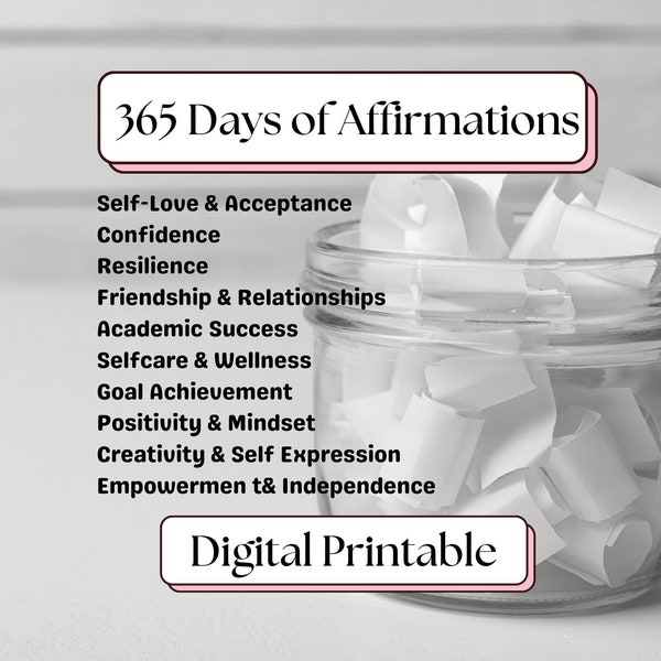 Affirmation Printable, Daily Affirmations, 365 Affirmation Jar, Teen Affirmations, Self Love, Empowerment, Confidence, Digital Download,