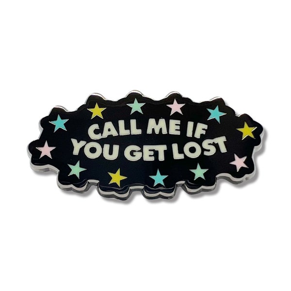 Call Me If You Get Lost (CMIYGL) Hut Pin