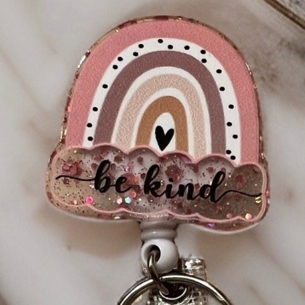 Be Kind Badge Reel & Key Chain, Nurse Badge reel, Cute badge reel, Heart badge reel, rainbow, pink Badge reel, with  Free Heart Charm!