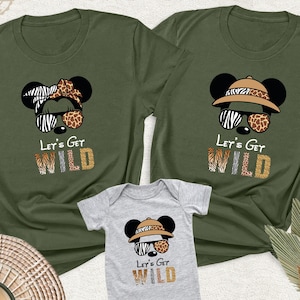 Disney Safari Let's Get Wild Family Matching Shirt, Animal Kingdom Matching Tshirt, Minnie Mickey Animal Kingdom Outfit, Disney Safari Tee